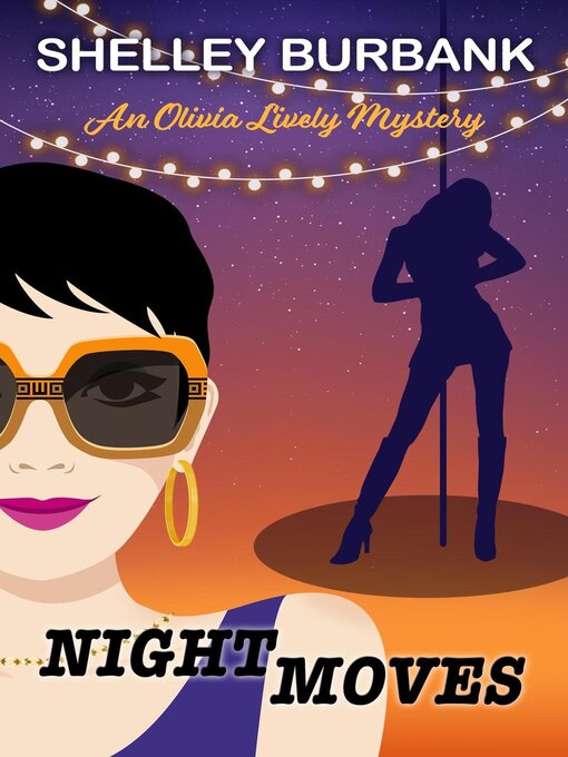 Title details for Night Moves by Shelley Burbank - Available